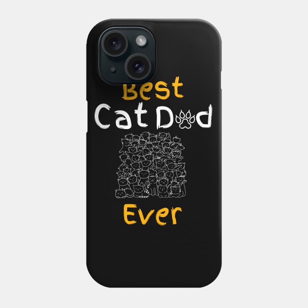 Best cat dad ever, Cat daddy pajamas Phone Case by BalmyBell