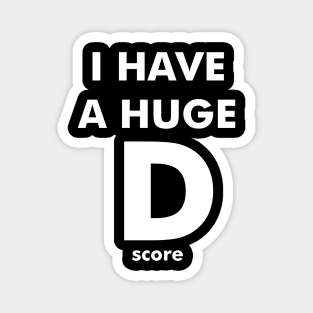 D score Magnet