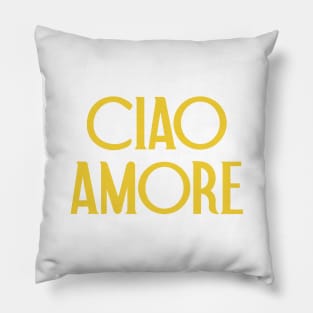 Ciao Amore Pillow