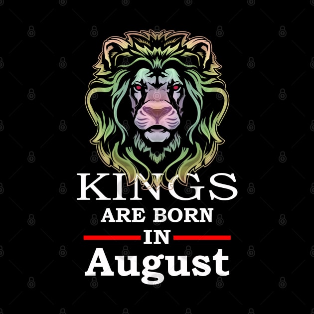 Kings are Born in August by ananitra