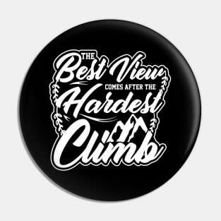 the best view comes after the hardest climb positive sayings design Pin