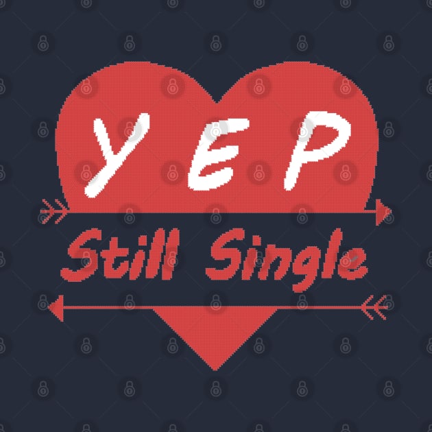 Still single by ZingyStitches