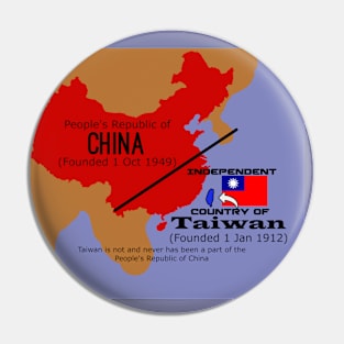 Taiwan is a Country! Pin