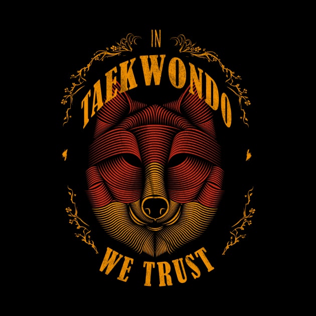 In Taekwondo we trust: Taekwondo fighter by OutfittersAve