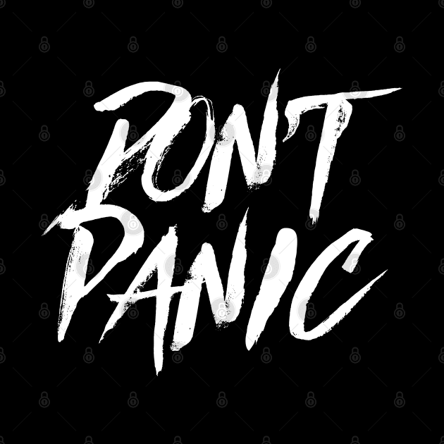 Don`t Panic by Macphisto Shirts