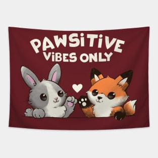 Pawsitive vibes only Tapestry