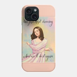 Lana Kept Dancing Phone Case