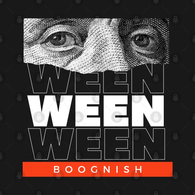 Ween // Money Eye by Swallow Group