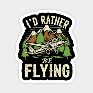 I'd Rather Be Flying. Magnet