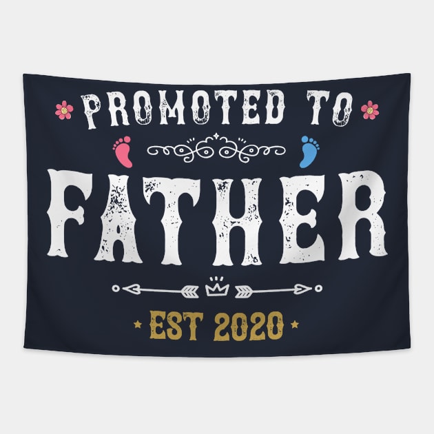 Promoted To Father EST 2020 Awesome Gift Idea to New Fathers, New Baby, Papa To be Tapestry by kaza191