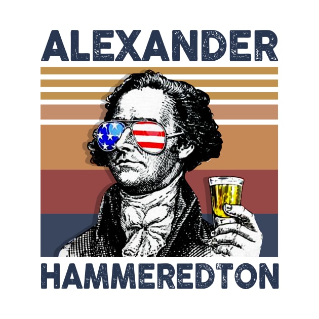 Alexander Hammeredton US Drinking 4th Of July Vintage Shirt Independence Day American T-Shirt by Krysta Clothing