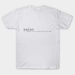 Kalon T-Shirts for Sale
