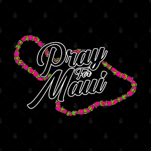Pray For Maui Strong Hawaii Strong Maui Wildfire Support Maui by TrikoNovelty