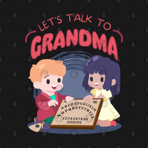 Let's Talk to Grandma - My First Ouija Board by Rotten Apple