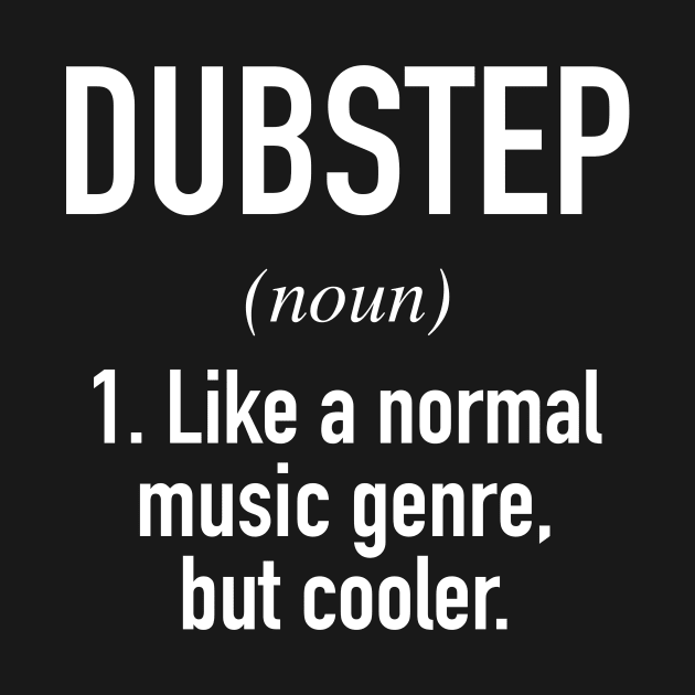 Dubstep Music Defined by Buster Piper