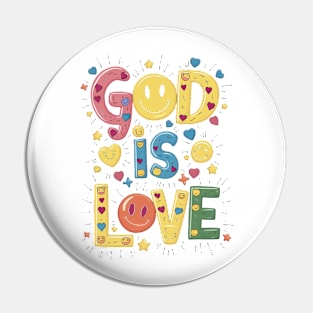 God is Love Pin