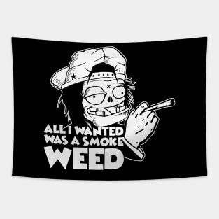 SMOKE WEED Tapestry