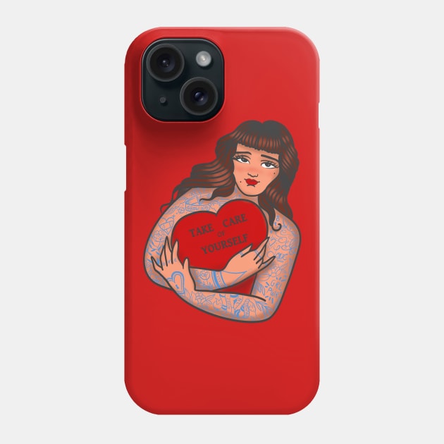 Take care of yourself Phone Case by MAYRAREINART