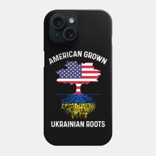 American Grown Ukrainian Roots Stand with Ukraine Phone Case