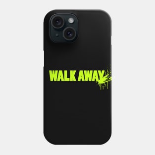 Walk Away - Splatter Logo Green H Phone Case