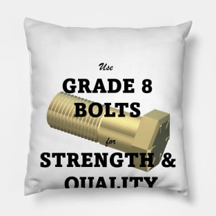 Grade 8 Bolts Pillow