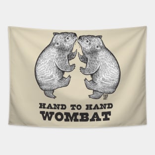 HAND TO HAND WOMBAT Tapestry