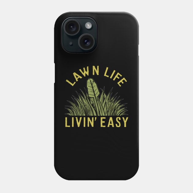 Lawn life Phone Case by NomiCrafts