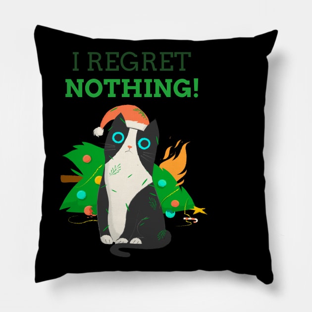 Christmas Cat , I Regret Nothing Pillow by Dody