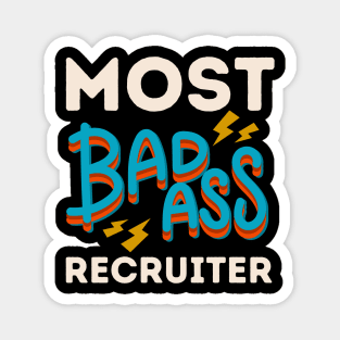 Most Badass Recruiter Magnet