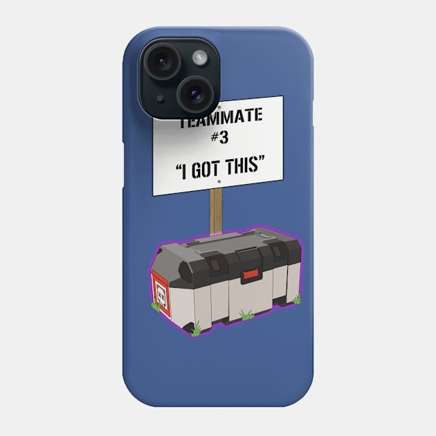 It's always Teammate #3 Phone Case by VaultOfPersonalityComics