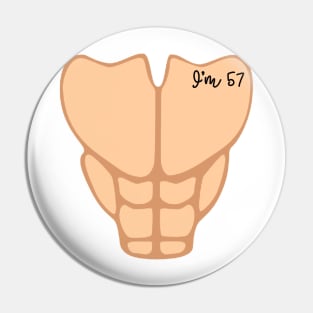 Six Pack I'm 57th Birthday Funny Men Pin