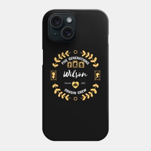 Wilson Cousin Crew Family Reunion Summer Vacation Phone Case
