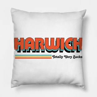 Harwich - Totally Very Sucks Pillow