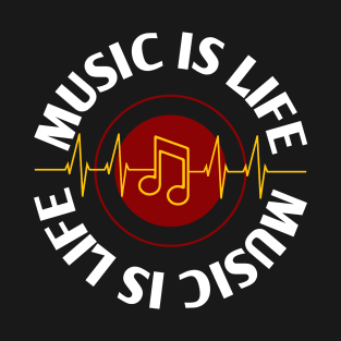 Music Is Life - Music Heartbeat Line - Music Quotes - Music T-Shirt