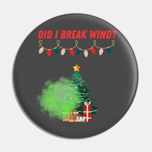 Did I break Wind? Pin