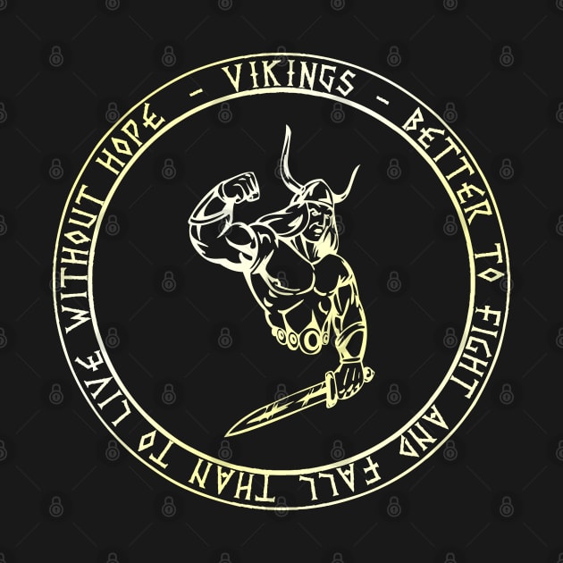 VIKINGS - Better to fight and fall (Golden Version) by Justice and Truth