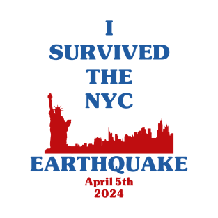 I Survived The NYC Earthquake Funny Meme T-Shirt