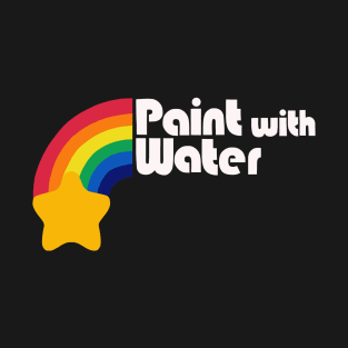 paint with water T-Shirt