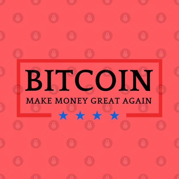 Make Money Great Again Bitcoin by Metavershort