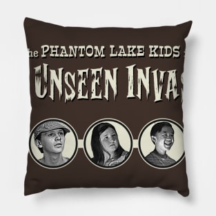 "The Phantom Lake Kids in The Unseen Invasion" Title Pillow