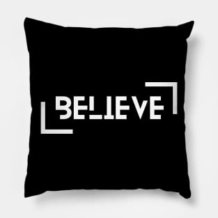 Believe Pillow