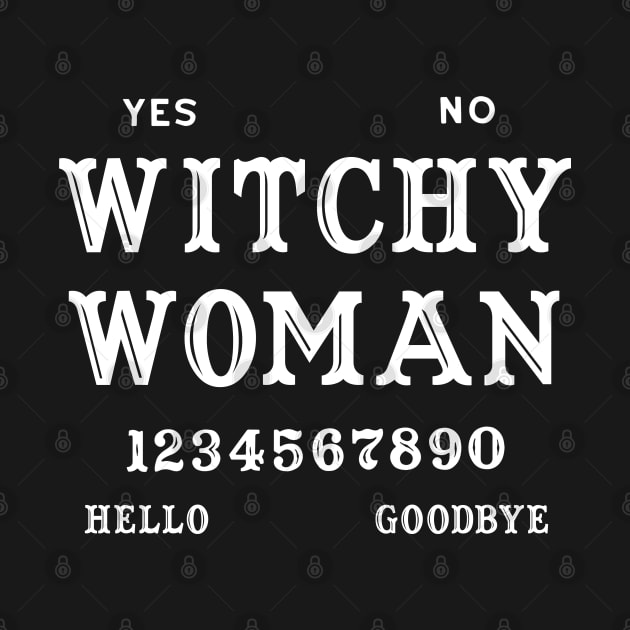 Witchcraft Wiccan Ouija Board Witchy Woman by Tshirt Samurai