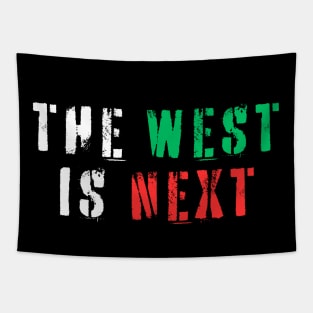 THE WEST IS NEXT, Support Israel Tapestry