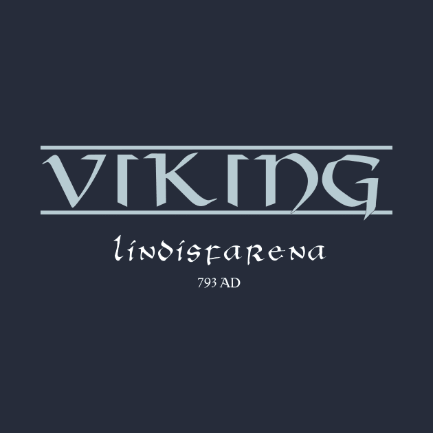 Viking - Lindisfarena 793 AD by MedievalSteward