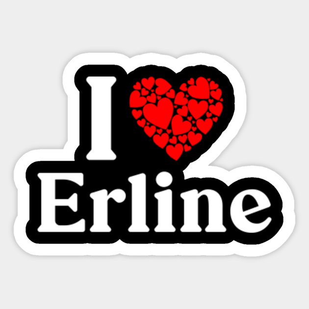 Erline Name - I Love Erline I Heart Erline Husband Wife Boyfriend ...