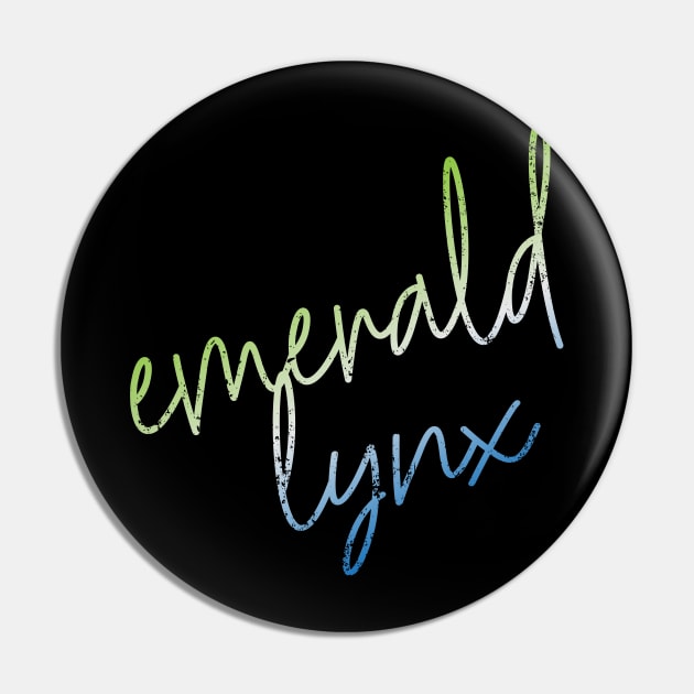 CURSIVE emerald lynx Pin by bluegrasscheercats