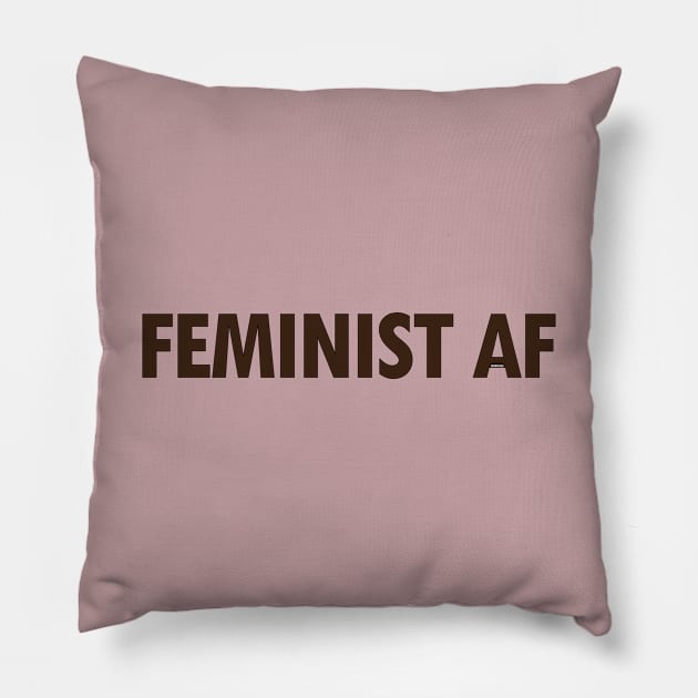 FEMINIST AF - Dark Pillow by willpate