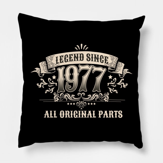 Retro Vintage Birthday Legend Since 1977 All Original Parts Pillow by star trek fanart and more