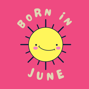 Cute Yellow Sun June Birthday Girl Chocolate Cute Funny Shirt Gemini 2021 Meme Summer Party Cake Balloons Wedding Anniversary Cute Funny Sarcastic Inspirational Motivational Birthday Present T-Shirt