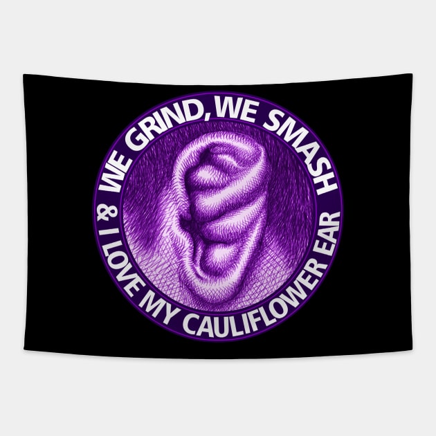 Cauliflower Ear - Love wrestling, jiu jitsu, judo - grind and smash Tapestry by undersideland